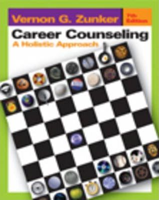  Career Counseling : A Holistic Approach 