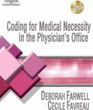  Coding for Medical Necessity in the Physician's Office 