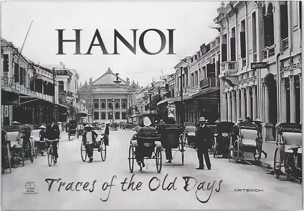 Hanoi Trace Of The Old Days