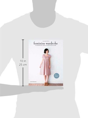  Feminine Wardrobe : Twenty-One Beautiful Skirts, Dresses and Tops for You to Make_Jinko Matsumoto_9781780671246_Laurence King Publishing 