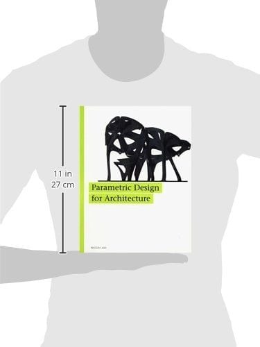 Parametric Design for Architecture – ARTBOOK
