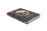  Skulls : Portraits of the Dead and the Stories They Tell 