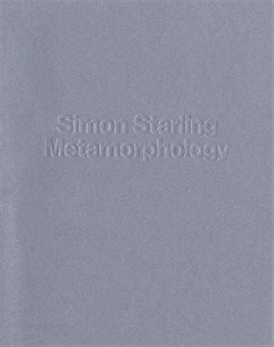  Simon Starling: Metamorphology 