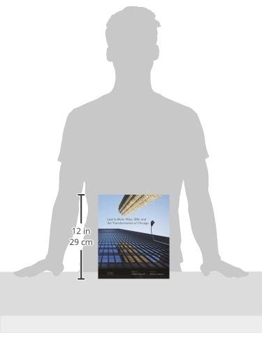 Last is More: Mies, IBM, and the Transformation of Chicago_Robert Sharoff_9780957875975_Images,US