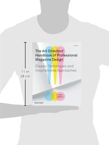 The Art Directors' Handbook of Professional Magazine Design : Classic Techniques and Inspirational Approaches