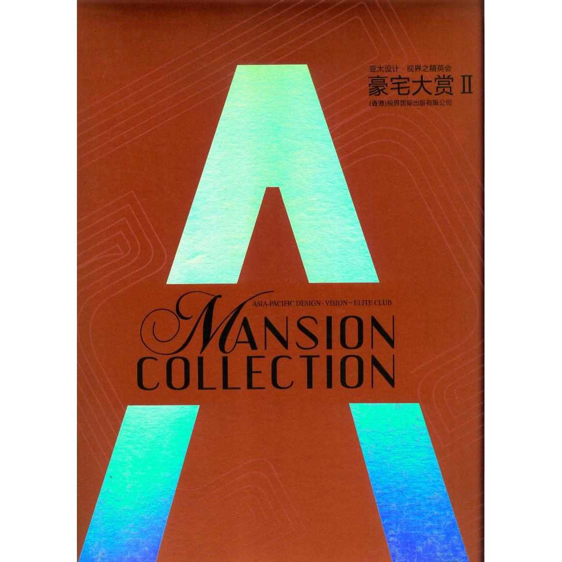  Mansion Collection: Asia Pacific Design - Vision - Elite Club 