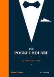  The Pocket Square : 22 Essential Folds 