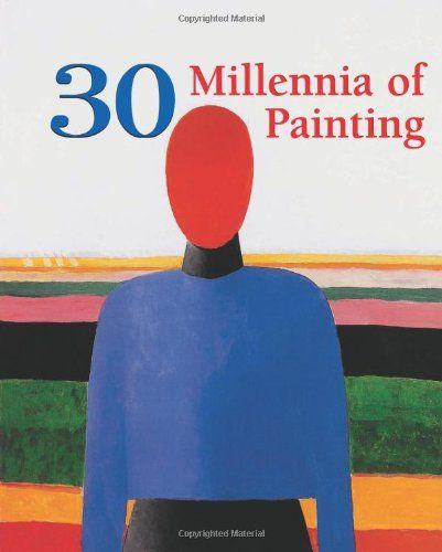  30 Millennia of Painting_Parkstone International_9781844848157_Parkstone Press Ltd 