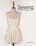  Sewing for Fashion Designers 