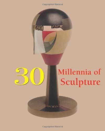  30 Millennia of Sculpture_Joseph Manca_9781844848171_Parkstone Press Ltd 