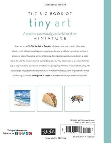  The Big Book of Tiny Art : A modern, inspirational guide to the art of the miniature_ Karen Libecap_9781633221796_Walter Foster Publishing 