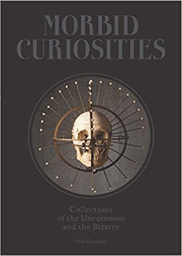 Morbid Curiosities_Paul Gambino_9781780678665_Orion Publishing Co