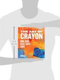  Art of the Crayon  (wms good)_Lorraine Bell_9781631591013_Rockport Publishers Inc. 