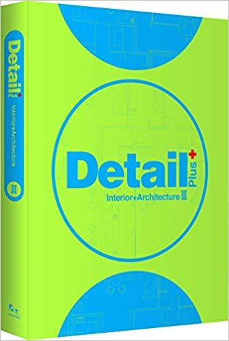 Detail Plus - Interior + Architecture Vol. 3