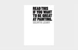  Read This If You Want To Be Great At Painting_Selwyn Leamy_9781786279033_Laurence King Publishing 