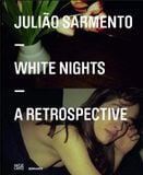 Julião Sarmento: White Nights 