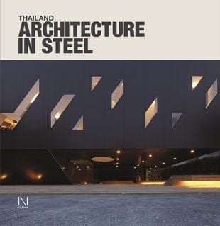  Thailand : Architecture in Steel 1_ED. Nithi Sthapitanonda_9786167191577_Li-Zenn Publishing Limited 