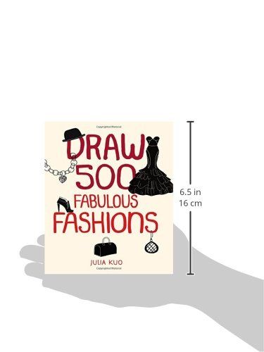  Draw 500 Fabulous Fashions_Julia Kuo_9781592539925_Quarry Books 