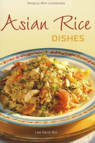 Mini Asian Rice Dishes (Periplus Mini Cookbook Series)