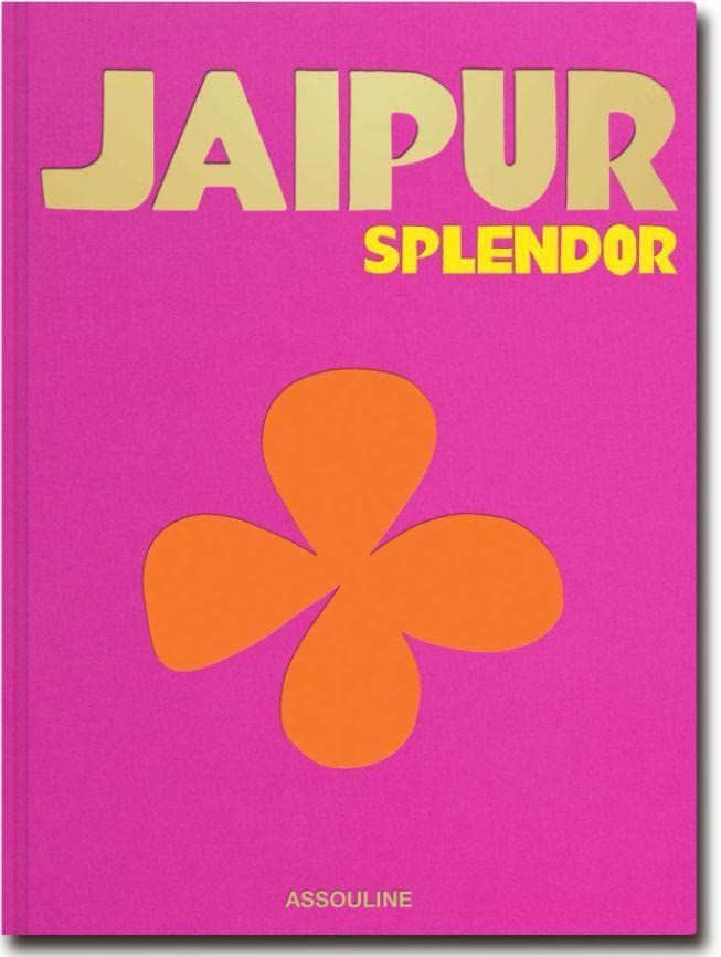  Jaipur Splendor_Mozez Singh_9781649800688_ASSOULINE 