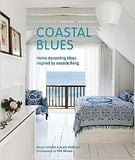  Coastal Blues: Home decorating ideas inspired by seaside living 