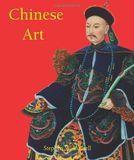  Chinese Art_Stephen W. Bushell_9781844845590_Parkstone Press Ltd 