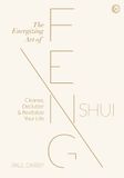  The Energizing Art of Feng Shui : Cleanse, Declutter and Revitalize Your Life_Paul Darby_9781786784612_Penguin Random House 