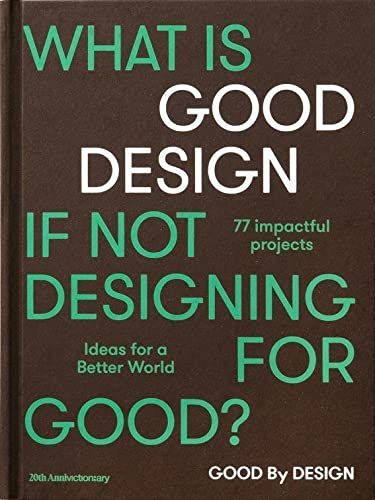  Good By Design: Ideas For A Better World_Viction Workshop_9789887972778_Viction Workshop Ltd 