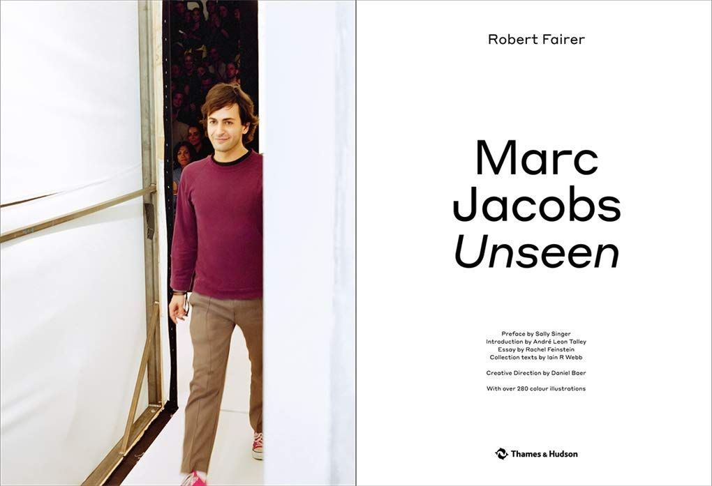  Marc Jacobs: Unseen_ Thames & Hudson Ltd_ 9780500021606_Author Robert Fairer 