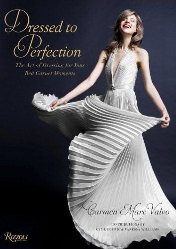 Dressed to Perfection_Carmen Valvo_9780847835416_Rizzoli International Publications