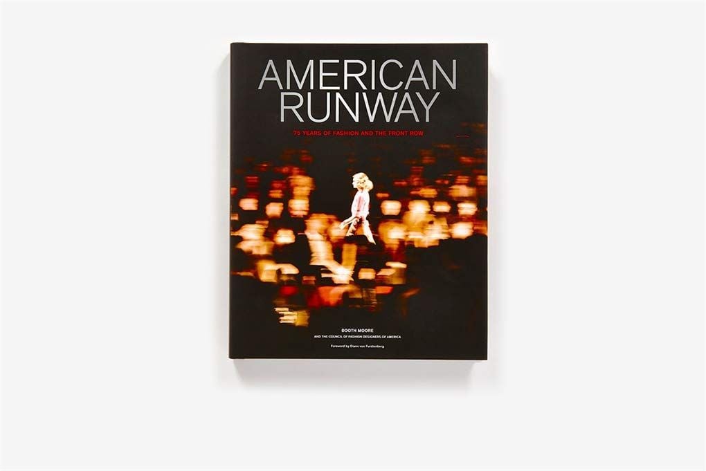  American Runway : 75 Years of Fashion and the Front Row_ Booth Moore_9781419726484_Abrams 