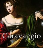  Caravaggio (Mega Square)_Felix Witting_9781906981433_Parkstone Press Ltd 