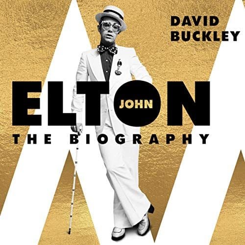Elton John: The Biography