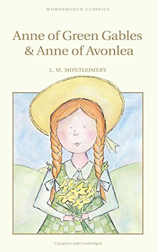  Anne of Green Gables and Anne of Avonlea 