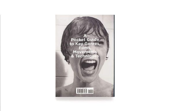 The Short Story of Film : A Pocket Guide to Key Genres, Films, Techniques and Movements_Ian Haydn Smith_9781786275639_Laurence King Publishing