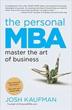  The Personal MBA : Master the Art of Business 