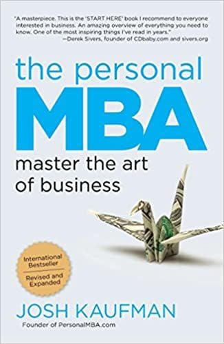  The Personal MBA : Master the Art of Business 