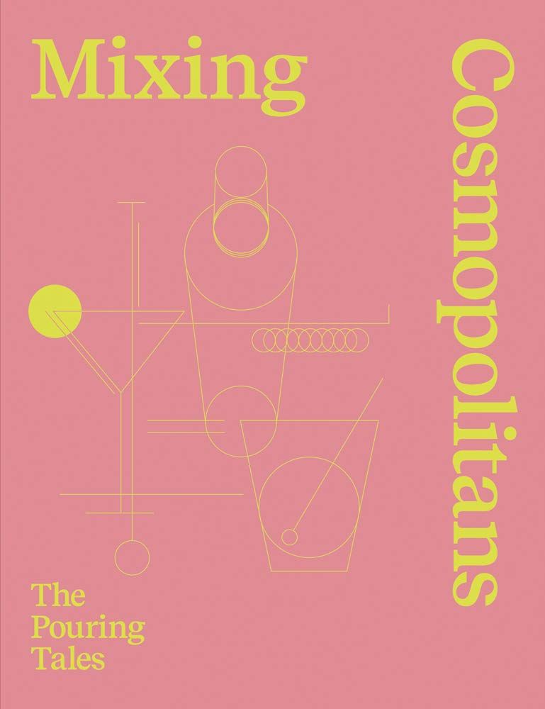  Mixing Cosmopolitans : The Pouring Tales 