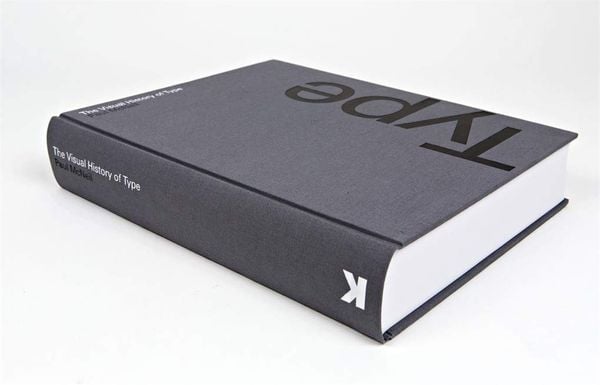 The Visual History Of Type_Paul McNeil_9781780679761_Laurence King Publishing