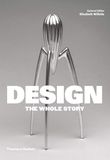  Design: The Whole Story_Elizabeth Wilhide_9780500292280_Thames & Hudson Ltd 