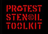  Protest Stencil Toolkit: Revised edition 