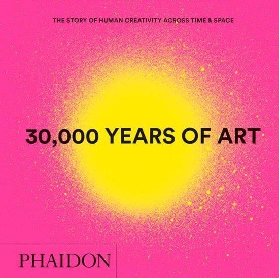 30,000 Years of Art : The Story of Human Creativity across Time and Space (mini format)_Phaidon Editors_9780714877297_Phaidon Press Ltd