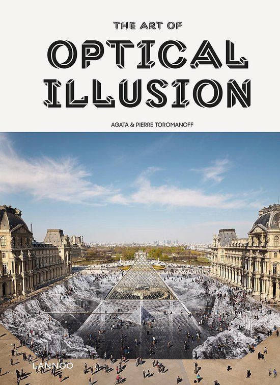  The Art of Optical Illusion_Agata Toromanoff_9789401461535_Lannoo 