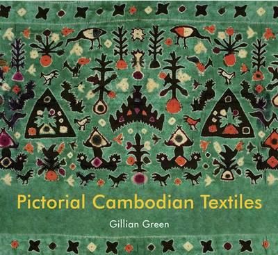 Pictorial Cambodian Textiles_Gillian Green_9789749863398_RIVER BOOKS