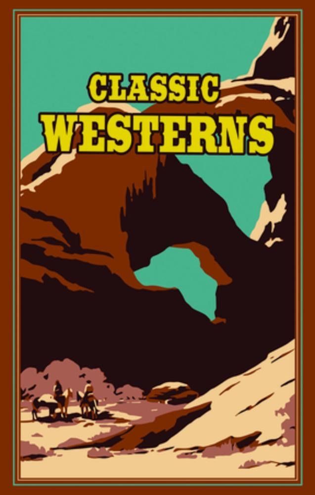  Classic Westerns_Owen Wister & Willa Cather &Zane Grey & Max Brand_9781684120970_Simon & Schuster 