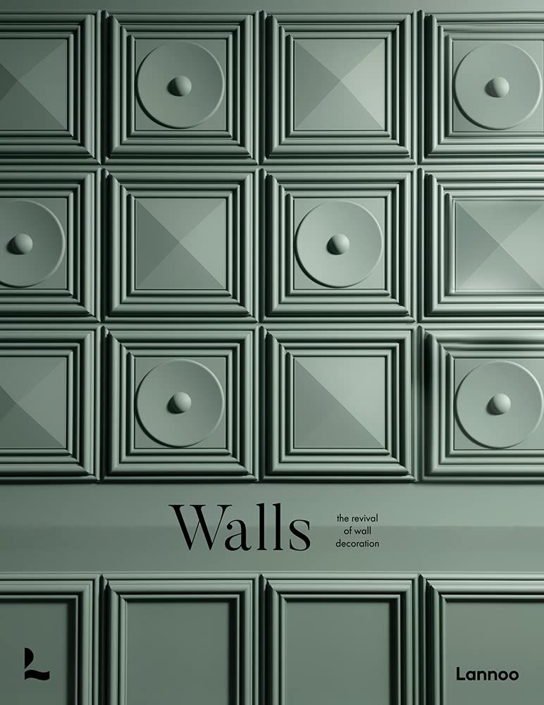  Wall: The Revival Of Wall  Decoration_Laura May Todd_9789401478366_WORDS & VISUALS PRESS PTE LTD 