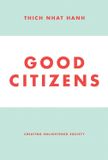  Good Citizens: Creating Enlightened Society 