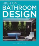  High On... Bathroom Design_Ralph Daab_9788499366999_Loft Publications 