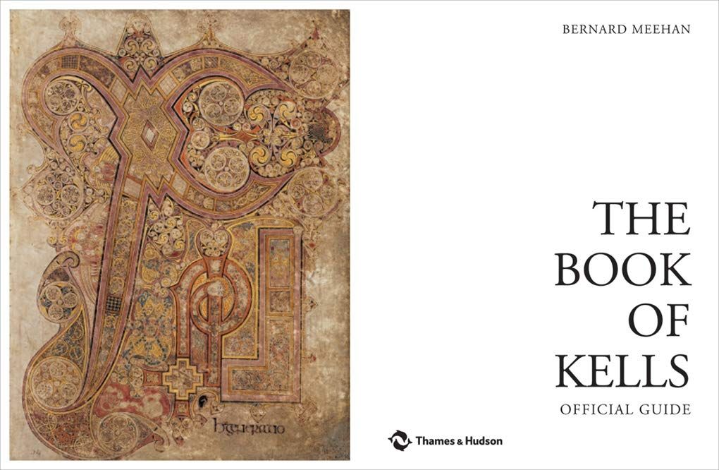  The Book of Kells : Official Guide_Bernard Meehan_9780500480243_Thames & Hudson Ltd 