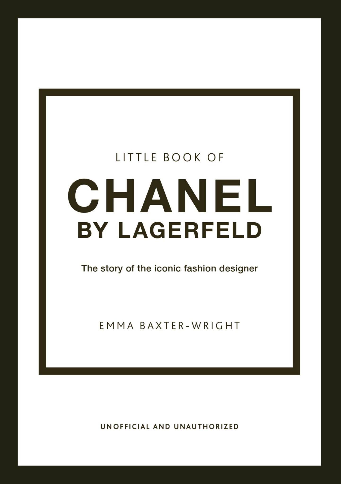  Little Book of Chanel by Lagerfeld : The Story of the Iconic Fashion Designer 